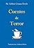 Cuentos de terror (Más allá de Sherlock Holmes nº 1) (Spanish Edition)