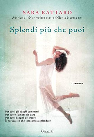 Splendi più che puoi (Kindle Edition)