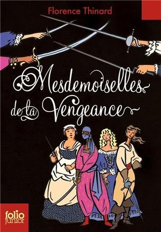 Mesdemoiselles de la vengeance (Paperback)