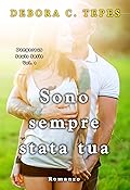 Sono sempre stata tua