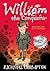 William the Conqueror (Just William series Book 6)