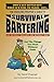 The Hardcore Prepper's Guide to Survival Bartering: Live Without Dollars and Without Debt