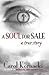 A Soul for Sale: A True Story