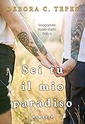 Sei tu il mio paradiso