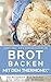 TM Kochbuch Brot backen mit...