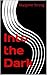 Into the Dark