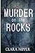 Murder on the Rocks by Clara Nipper