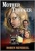 Mother Trucker (Mother Trucker Book Series 1)