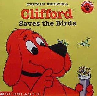 Clifford Saves The Birds (Paperback)