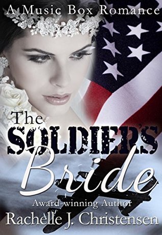 The Soldier's Bride (Music Box Romance #1)