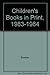 Children's Books in Print, ...