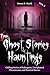 True Ghost Stories and Hauntings, Volume II by Simon Murik