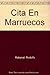 Cita en Marruecos by Rodolfo Rabanal