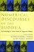 Numerical Discourses of the Buddha: An Anthology of Suttas from the Anguttara Nikaya