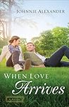When Love Arrives