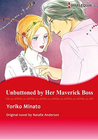 Unbuttoned by Her Maverick Boss (Kindle Edition)