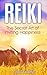 Reiki: Ultimate Energy Healing Guide - The Secret Art of Inviting Happiness! (Mind, Body, Spirit, Heal, Energize, Inspire, Balance Book 1)