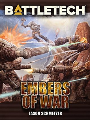BattleTech: Embers of War (Kindle Edition)