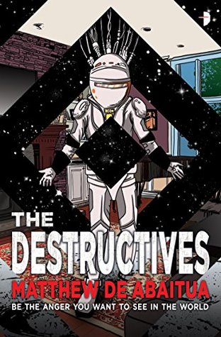 The Destructives (The Seizure Trilogy Book 3)