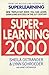 Super Learning 2000