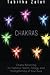 Chakras: Chakra Balancing for Optimal Health, Energy, and Strengthening of Your Aura (Peace of Mind)