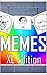 Memes: Hilarious Internet Memes XL Bumper Pack - Jokes, Funny Jokes, Funny Memes
