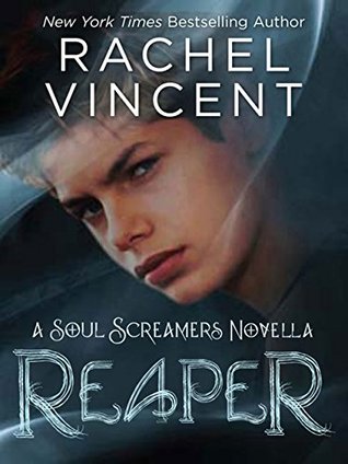 Reaper Soul Screamers 3 5 By Rachel Vincent