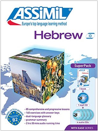 Hebrew with Ease ASSIMIL Method - Superpack (1 book + 4 audio CDs + 1 Mp3 CD) (Hebrew Edition)