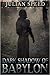 Dark Shadow of Babylon