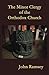 The Minor Clergy of the Orthodox Church: Their Role and Life According to the Canons