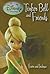 Fawn and Iridessa (Tinker Bell and Friends, #7)