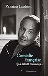 Comédie française...
