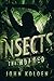 Insects by John Koloen