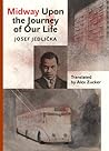 Midway Upon the Journey of Our Life by Josef Jedlička