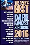 The Year's Best Dark Fantasy & Horror 2016