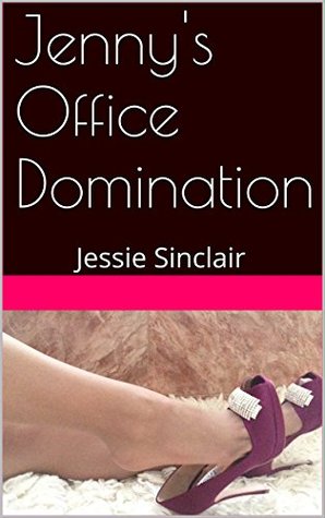 Jenny's Office Domination (Kindle Edition)