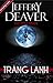 Trăng Lạnh by Jeffery Deaver