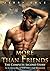 More Than Friends: The Comp...