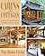 Cabins & Cottages: Buying, ...