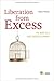 Liberation from excess by Niko Paech
