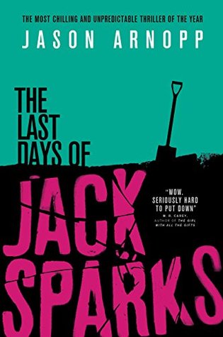 The Last Days of Jack Sparks