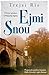 Ejmi Snou by Tracy Rees