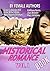 The Historical Romance Book Vol. I: 11 Classic Historical Romance Stories by Female Authors
