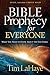 Bible Prophecy for Everyone: What You Need to Know About the End Times