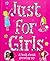 Just for Girls: A Book About Growing Up [Hardcover] [Jan 01, 2015] Sarah Delmege