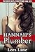 Hannah's Plumber: The Sexy ...