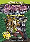 The Mystery of the Mayhem Mansion (You Choose Stories: Scooby-Doo)