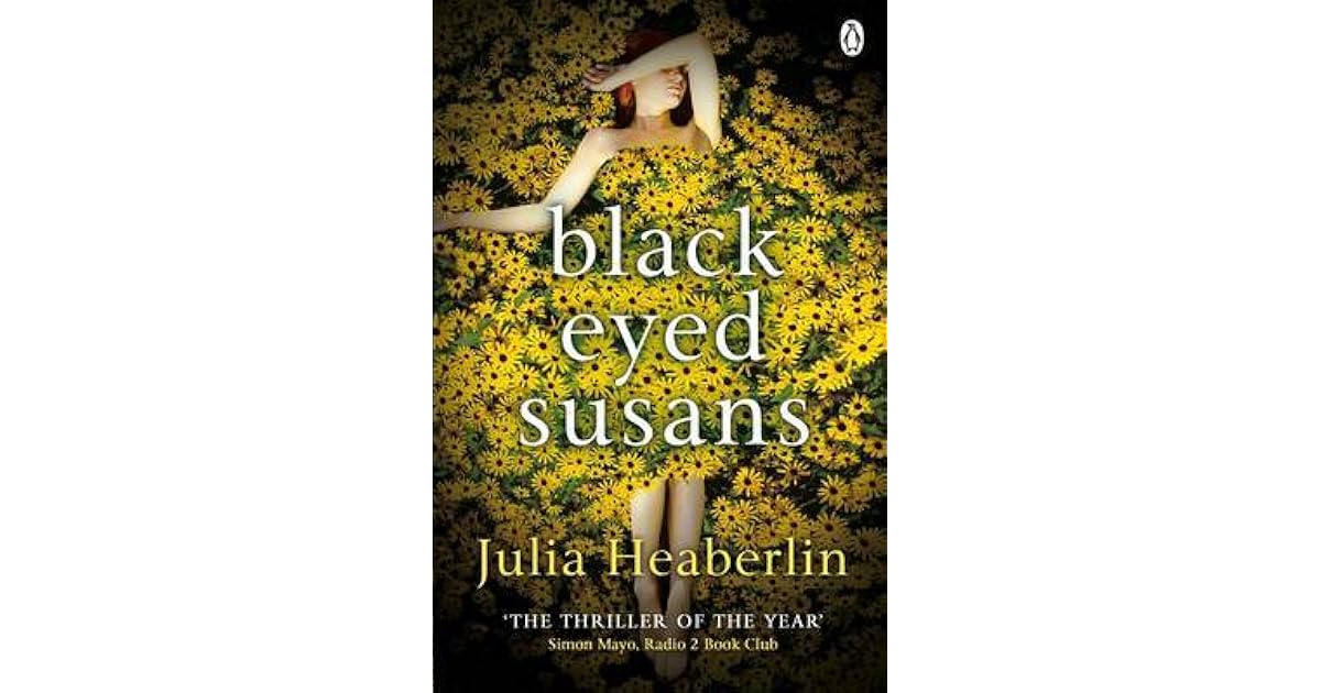 BlackEyed Susans by Julia Heaberlin