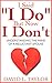 I Said "I Do" But Now I Don't by David L. Taylor