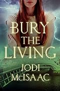 Bury the Living (The Revolutionary, #1)